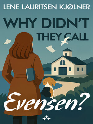 cover image of Why Didn't They Call Evensen
